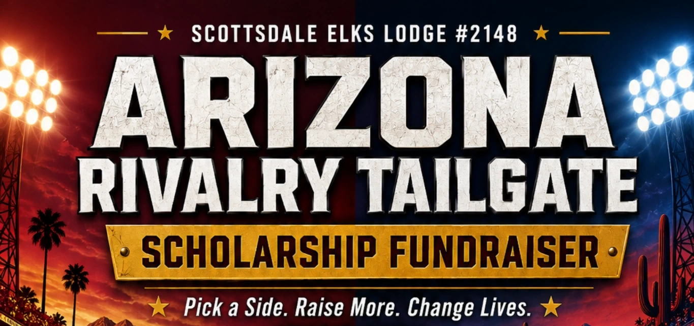 Arizona Rivalry Scholarship Challenge for Scottsdale Elks Lodge #2148